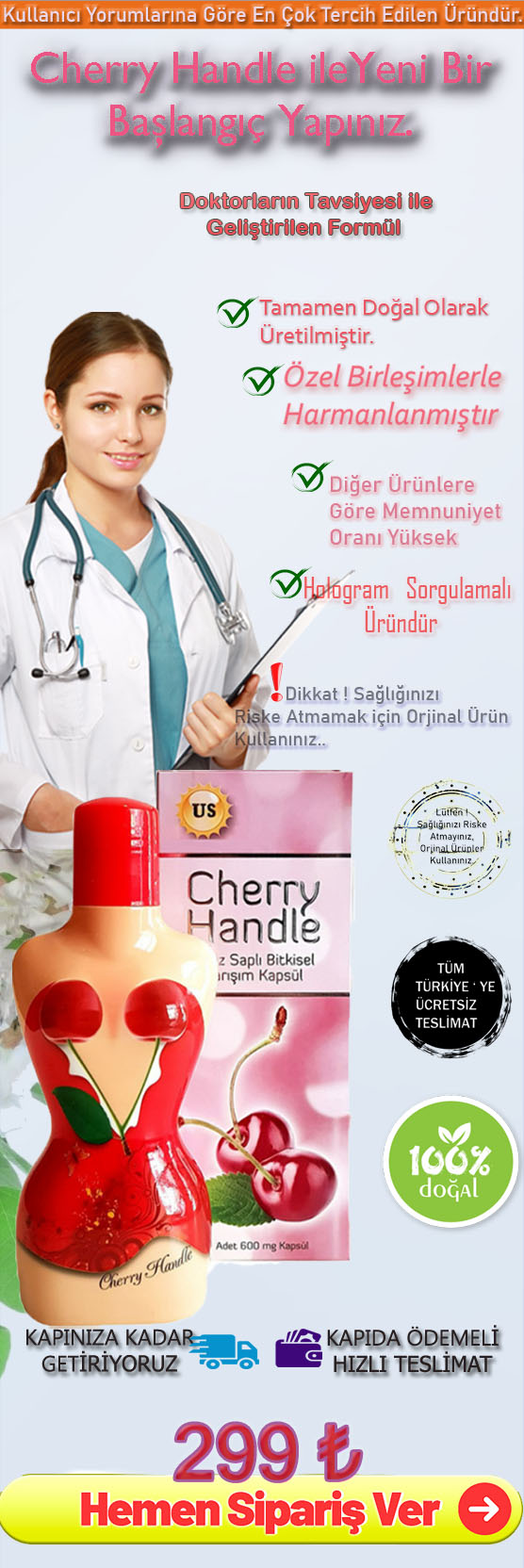 Cherry Handle Kapsül Türkiye Satış Sitesi